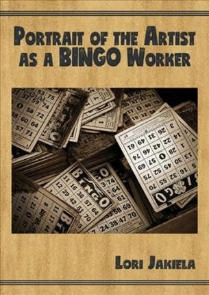 Libro Portrait Of The Artist As A Bingo Worker - Lori Jak...