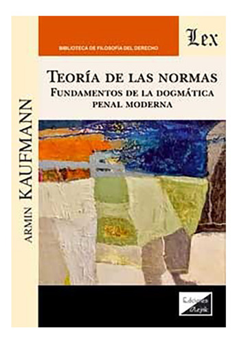 Teoria De Las Normas - Kaufmann, Armin