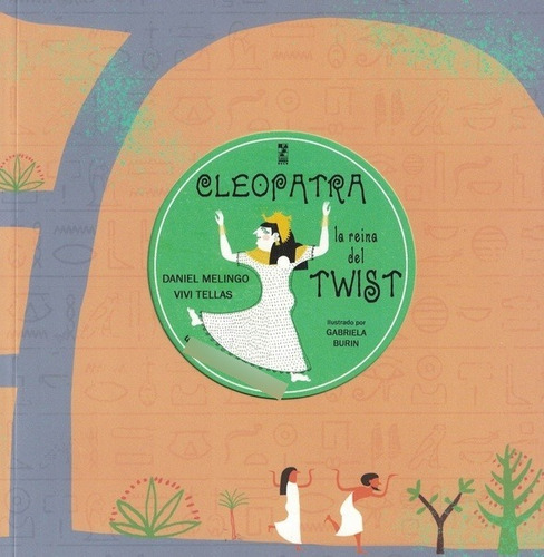 Cleopatra La Reina Del Twist - Autor