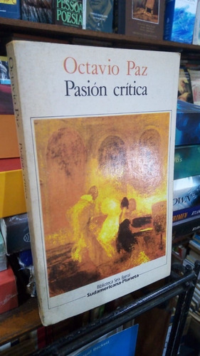 Octavio Paz  Pasion Critica 