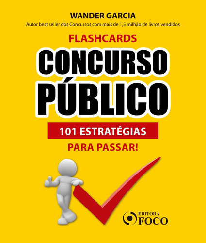 FLASHCARDS CONCURSO PÚBLICO: 101 ESTRATÉGIAS PARA PASSAR, de Flumian, Renan. Editora Foco Jurídico Ltda em português, 2020