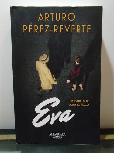 Adp Eva Perez Reverte / Ed Alfaguara 2018 Bs. As.