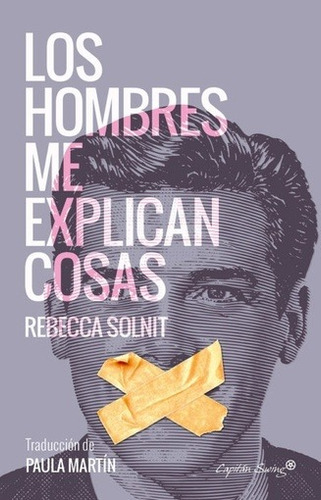 Hombres Me Explican Cosas, Los - Rebecca Solnit