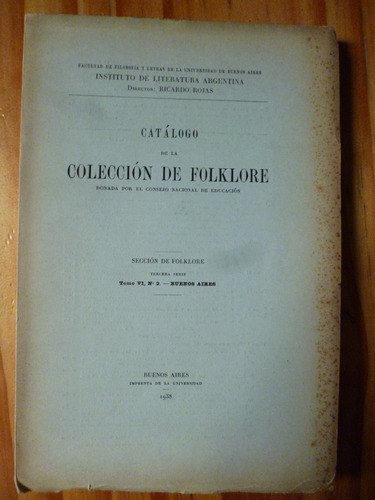 Catàlogo De La Colecciòn Folklore, 1938 ( Ejemplar Intonso)