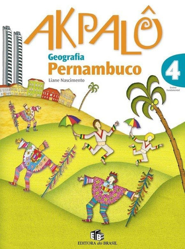 Akpalô Geografia - Pernambuco - 4º Ano