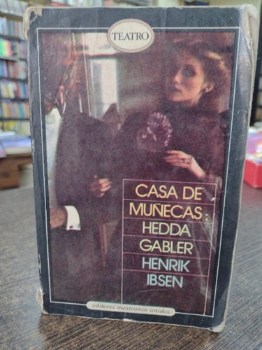 Casa De Muñecas Hedda Gabler - Ibsen