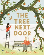 Comprar The Tree Next Door - Charlie Moyler, De Moyler, Charlie. Editorial Stripes Publishing, Tapa Blanda En Inglés Internacional, 2024