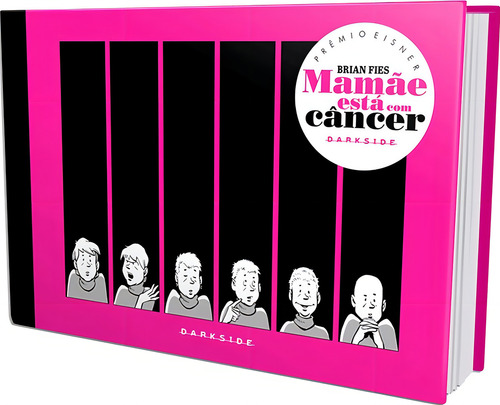 Mamãe Está com Câncer, de Fies, Brian. Editorial Darkside Entretenimento Ltda Epp, capa dura em português, 2020