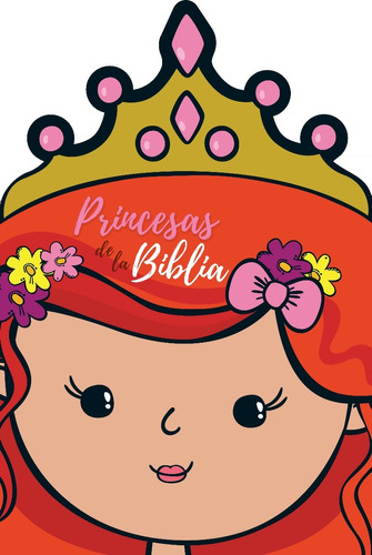 Princesas De La Biblia · 25 Historias · Tapa Dura + Glitter