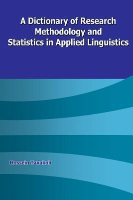 A Dictionary Of Research Methodology And Statistics In Ap...