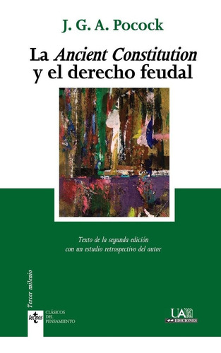 Libro La Ancient Constitution Y El Derecho Feudal - Pococ...