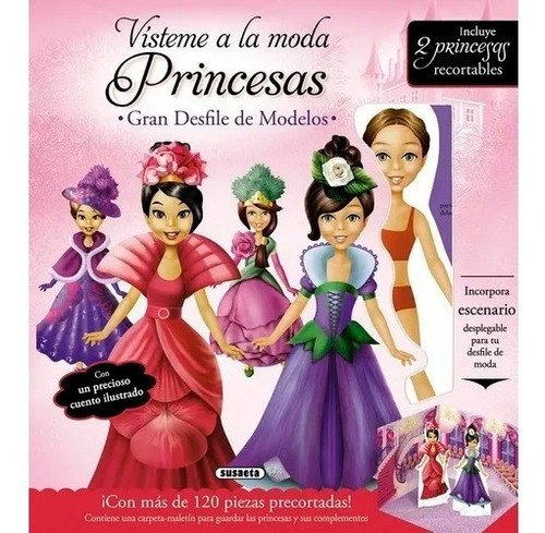 Visteme A La Moda Princesas Gran Desfile De Modelos, De Inc. Susaeta  Publishing. Editorial Susaeta Ediciones En Español