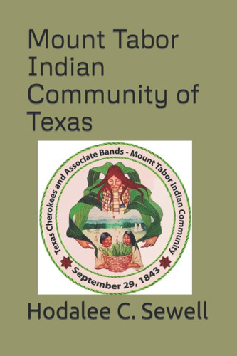 Libro: Mount Tabor Indian Community Of Texas: American Bred;