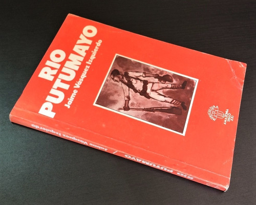 Río Putumayo Jaime Vásquez Izquierdo Maynas Iquitos 1986