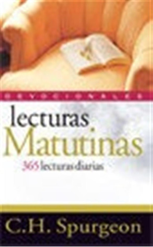 Lecturas Matutinas - Charles Haddon Spurgeon