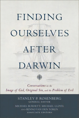 Finding Ourselves After Darwin, De Stanley P. Rosenberg. Editorial Baker Publishing Group, Tapa Blanda En Inglés