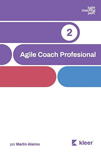 Libro : Agile Coach Profesional El Camino De Un Coach Hacia.