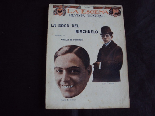 Revista De Teatro La Escena # 350 (1925) La Boca Del Riachue