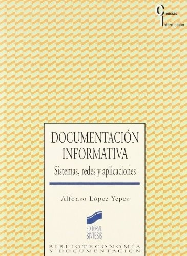 Libro - Documentacion Informativa - Alfonso Lopez Yepes