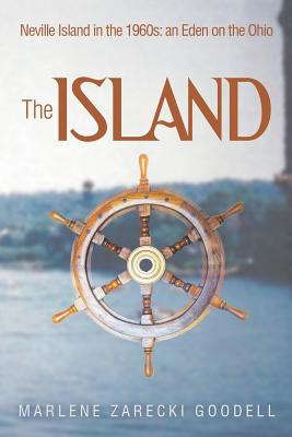 Libro The Island: Neville Island In The 1960s: An Eden On...