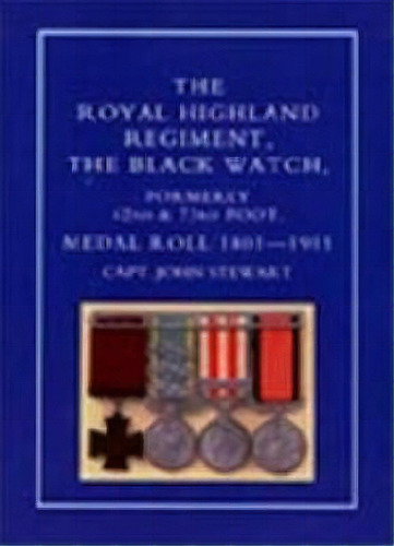 Royal Highland Regiment., De Capt. John Stewart. Editorial Naval Military Press Ltd, Tapa Blanda En Inglés