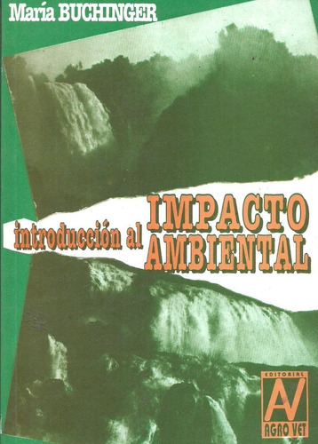 Buchinger: Introducción Al Impacto Ambiental