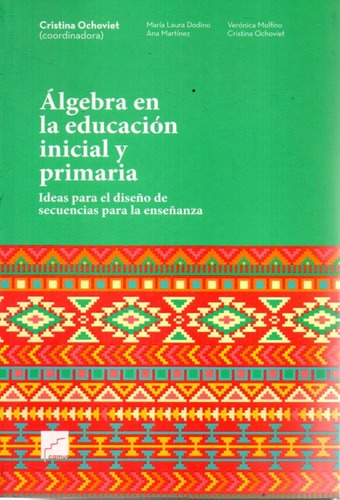 Algebra En La Educacion Inicial Y Primaria Cristina Ochoviet