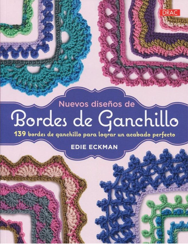 Nuevos Diseños De Bordes De Ganchillo - Edie Eckman