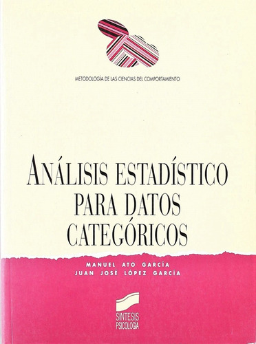 Análisis Estadístico Para Datos Categóricos.