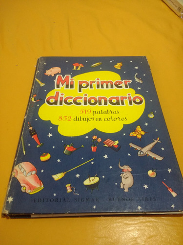 Julia Daroqui. Mí Primer Diccionario.ilustrado.edsigmar 1977