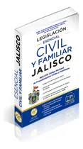 Comprar Legislación Esencial Civil Y Familiar De Jalisco 2025. Código Civil. Código De Procedimientos Civiles. Guía Práctica Términos. Código Nacional De Procedimientos Civiles Y Familiares. Acceso A Web App.