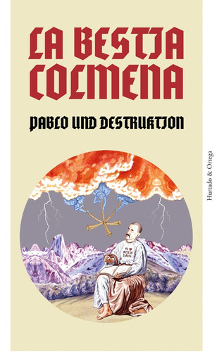 BESTIA COLMENA, LA (Nuevo) - PABLO UND DESTRUKTION, de PABLO UND DESTRUKTION. Editorial H&O, tapa blanda en español