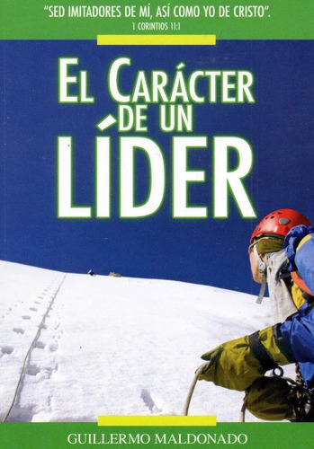 El Carácter De Un Líder