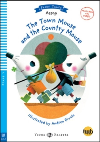 The Town Mouse And The Country Mouse - Young Hub Readers St