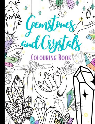 Libro: Easy Gemstone And Crystal Colouring Book: A Beautiful