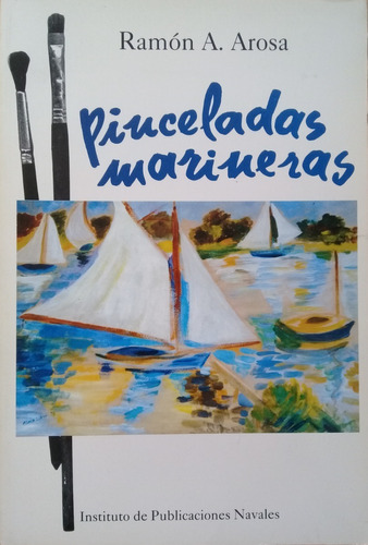 Pinceladas Marineras - Ramon Arosa A99