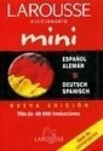 Libro - Diccionario Larousse Mini (español / Aleman) (deuts