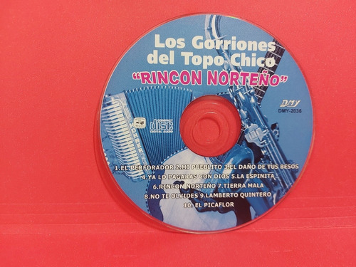 Los Gorriones Del Topo Chico - Rincón Norteño (solo Cd Sin P
