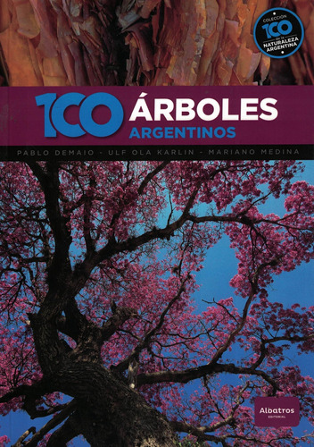 100 Árboles Argentinos-demaio, Pablo-albatros