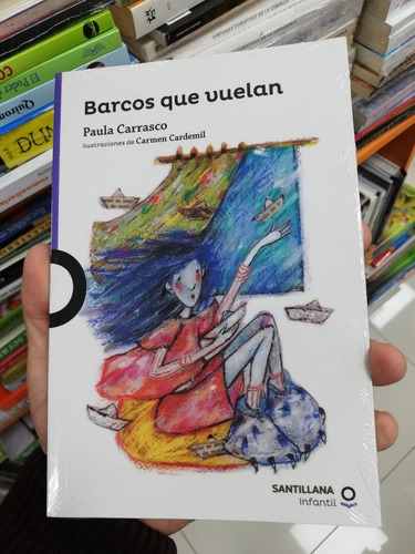 Libro Barcos Que Vuelan - Paula Carrasco 