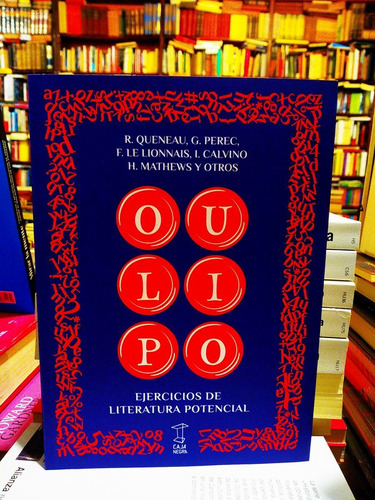 Oulipo. Ejercicios De Literatura Potencial - Queneau - Perec