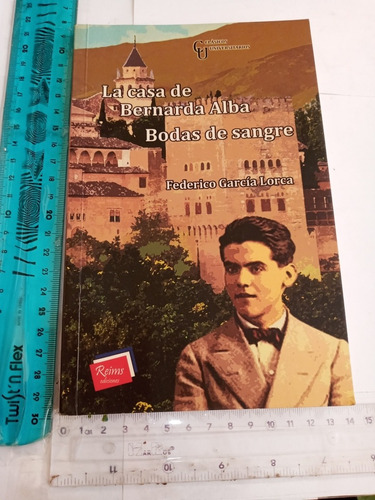 La Casa De Bernarda Alba Bodas De Sangre F García Lorca 