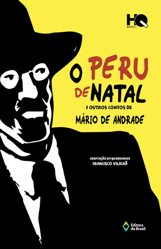 O peru de Natal e outros contos de Mário de Andrade, de Andrade, Mário de. Série HQ Brasil Editora do Brasil, capa mole em português, 2017