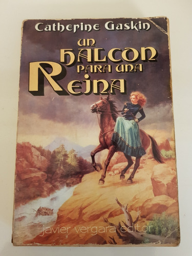 Libro Un Halcón Para Una Reina De Catherine Gaskin