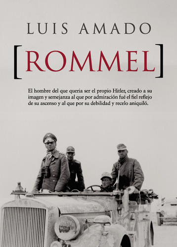 Rommel, De Amado , Luis.., Vol. 1.0. Editorial Punto Rojo Libros S.l., Tapa Blanda, Edición 1.0 En Español, 2032