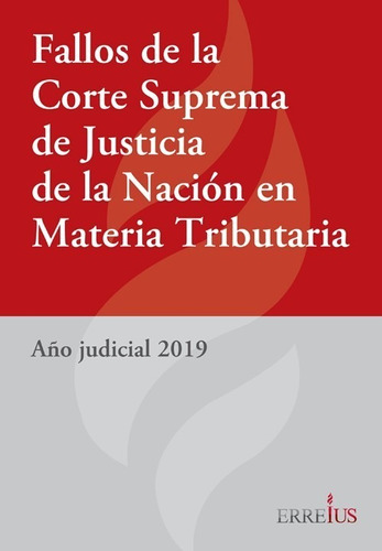 Fallos De La Corte Suprema De Justicia De La Nación 2019