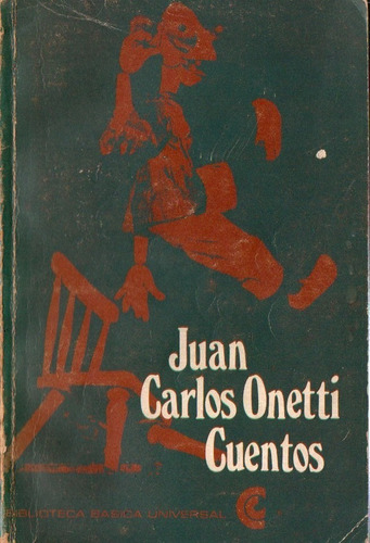 Juan Carlos Onetti - Cuentos