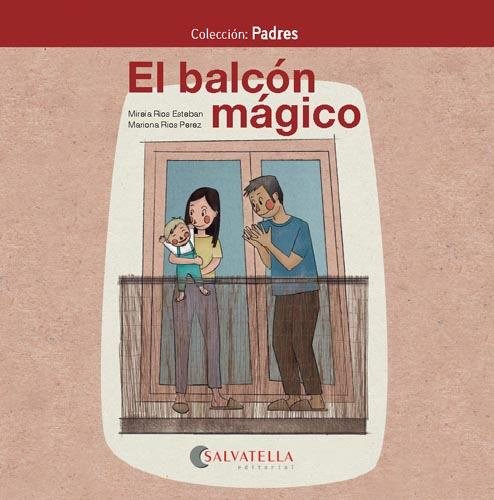 Balcon Magico,el - Rios Esteban, Mireia