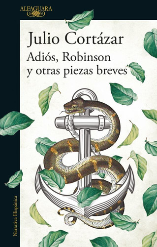 Adios, Robinson Y Otras Piezas Breves - Julio Cortazar