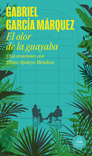 El Olor De La Guayaba (libro Original)